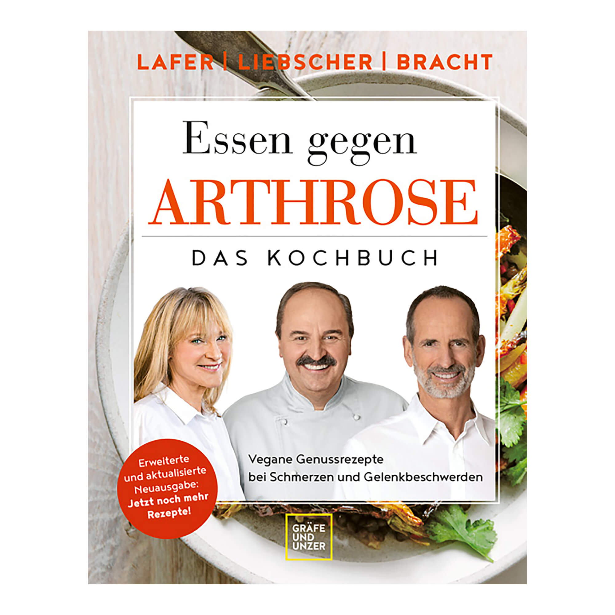 Kochbuch mit veganen Genussrezepten. Inkl. Fachwissen zur Volkskrankheit Arthrose.